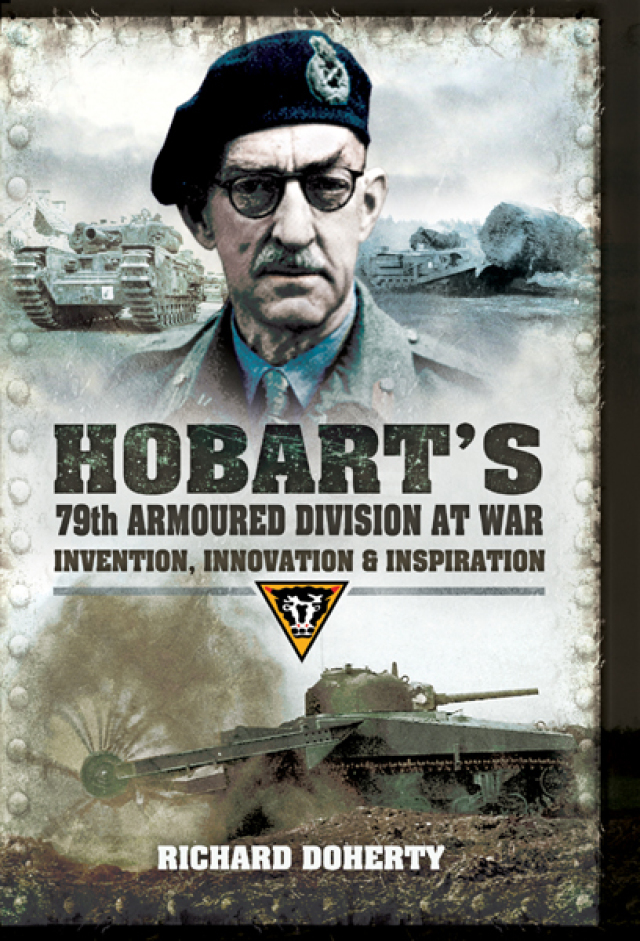 Hobart's 79th Armoured Division at War