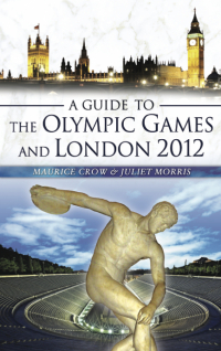 Cover image: A Guide to the Olympic Games and London 2012 9781844686490
