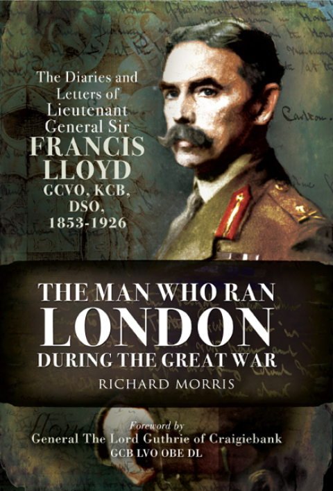 Cover image for book The Man Who Ran London During the Great War