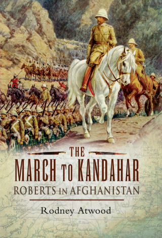 The March to Kandahar