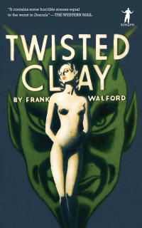 Cover image: Twisted Clay 3rd edition 9781844717163