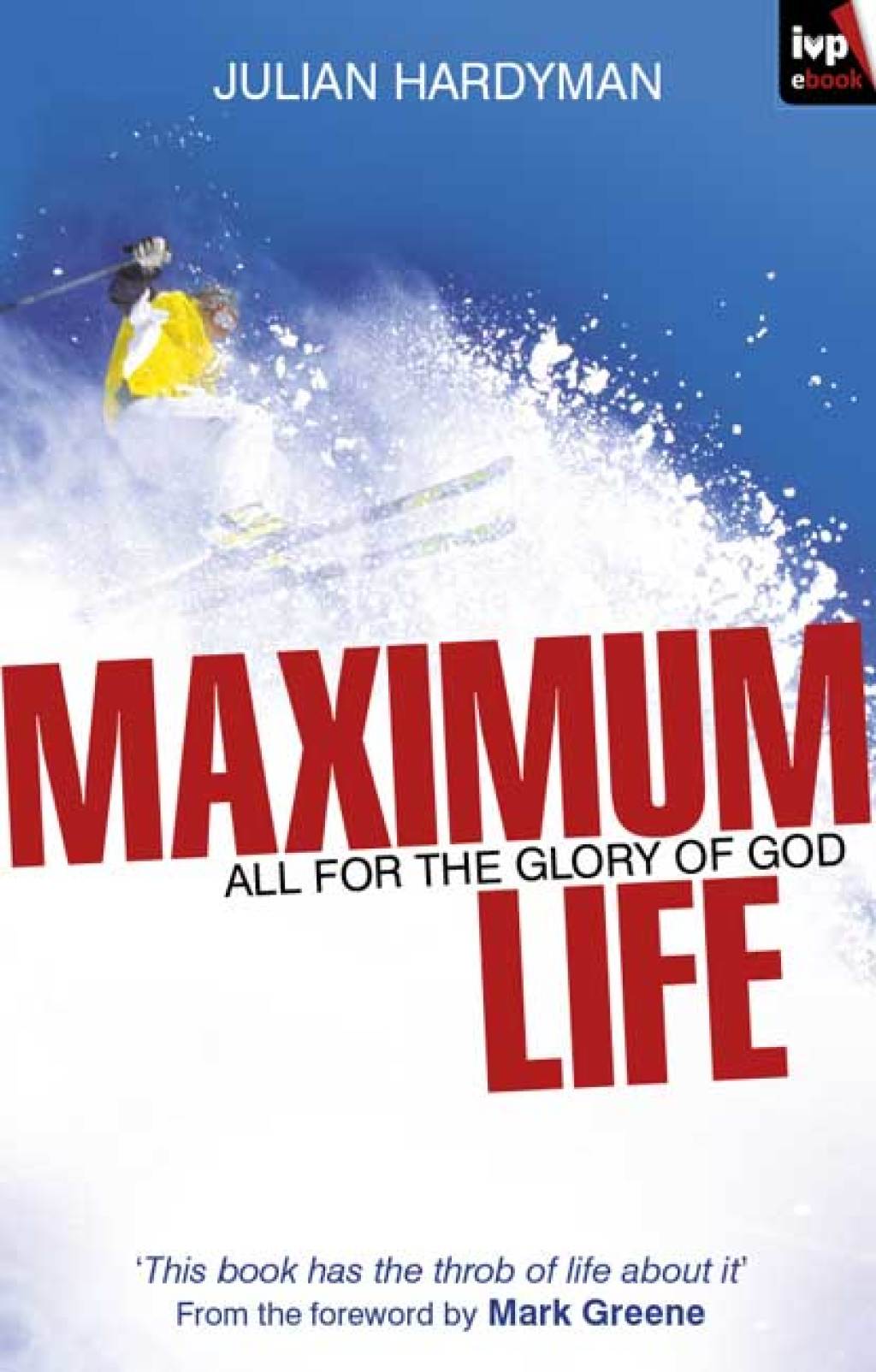 Maximum Life (eBook) - Julian Hardyman,