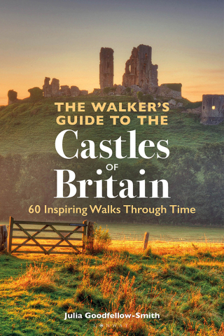 The Walker’s Guide to the Castles of Britain