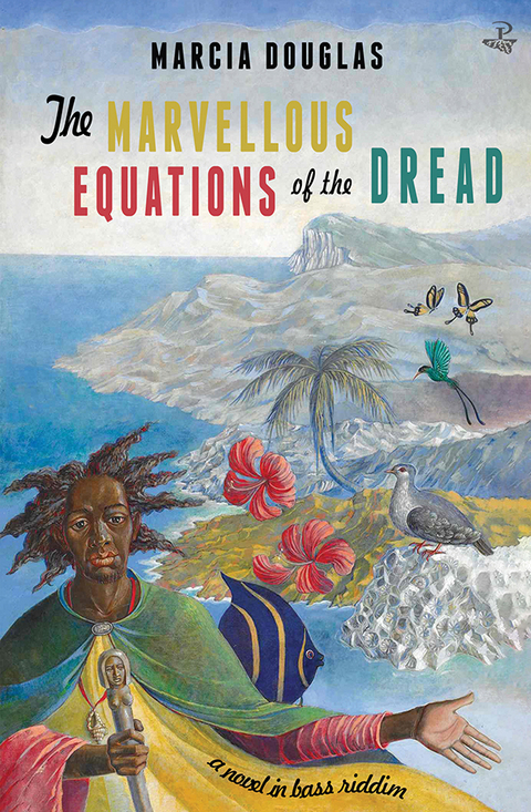 Cover image for book The Marvellous Equations of  Dread: A Novel in Bass Riddim