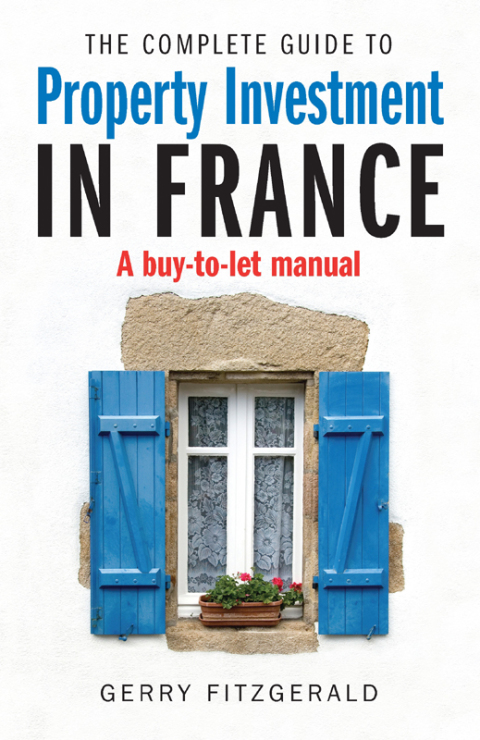 Cover image for book Complete Guide to Property Investment in France