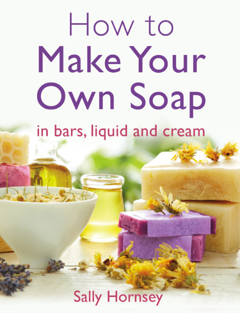 Cover image for book How To Make Your Own Soap