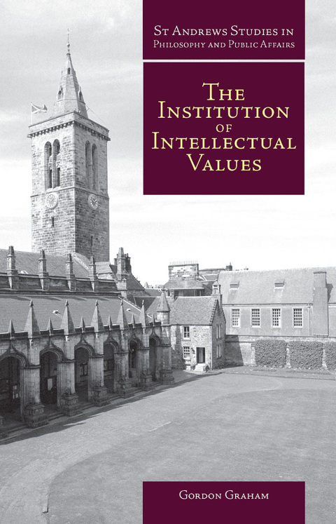 Cover image for book The Institution of Intellectual Values