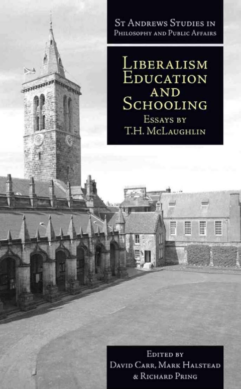 Liberalism, Education and Schooling 