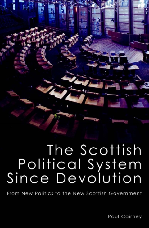 Cover image for book The Scottish Political System Since Devolution