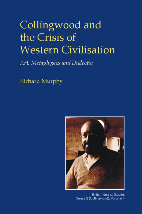 Cover image for book Collingwood and the Crisis of Western Civilisation