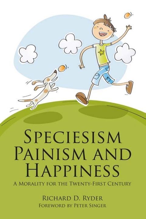Cover image for book Speciesism, Painism and Happiness