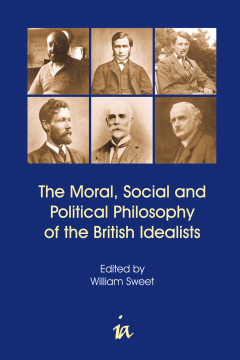 Cover image for book The Moral, Social and Political Philosophy of the British Idealists