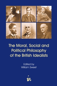 Titelbild: The Moral, Social and Political Philosophy of the British Idealists 2nd edition 9780907845676