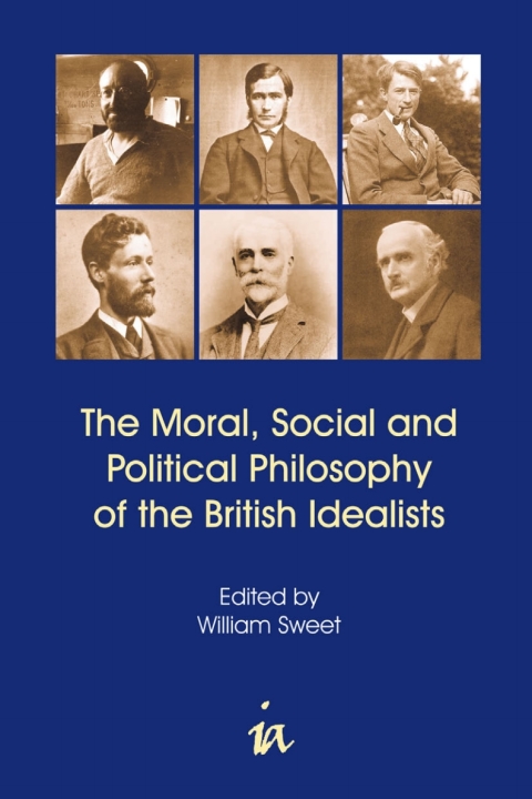 Cover image for book The Moral, Social and Political Philosophy of the British Idealists
