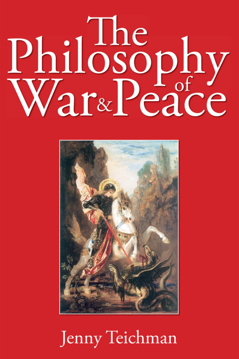 Cover image for book The Philosophy of War and Peace