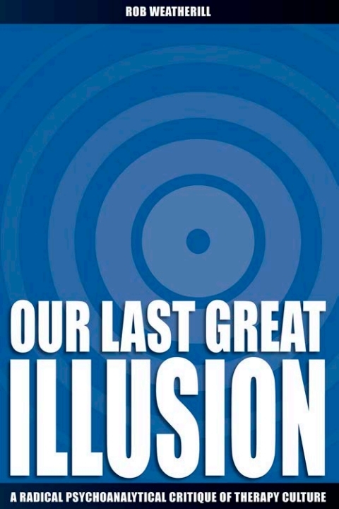 Cover image for book Our Last Great Illusion