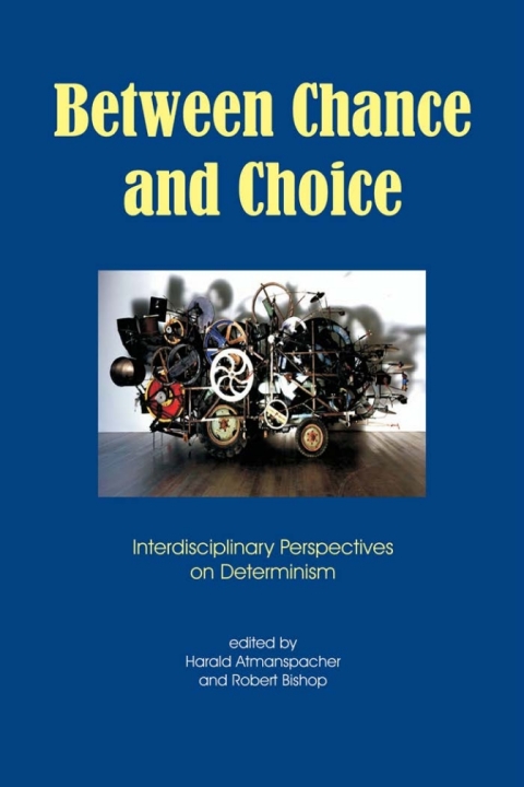 Cover image for book Between Chance and Choice