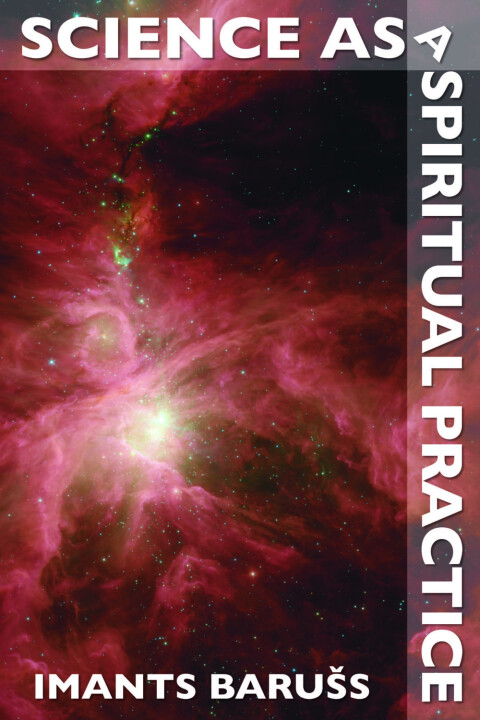Cover image for book Science as a Spiritual Practice