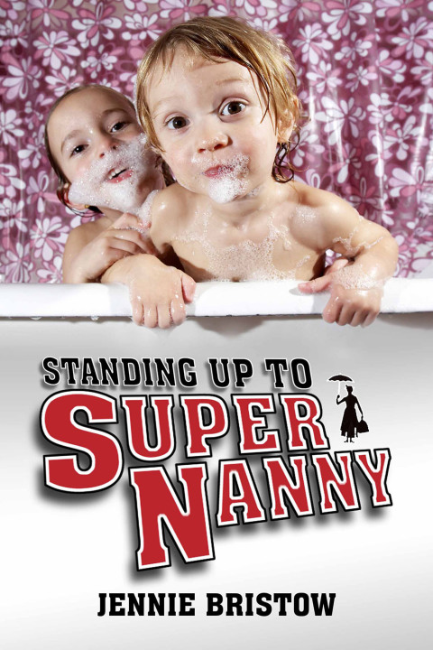Cover image for book Standing Up to Supernanny