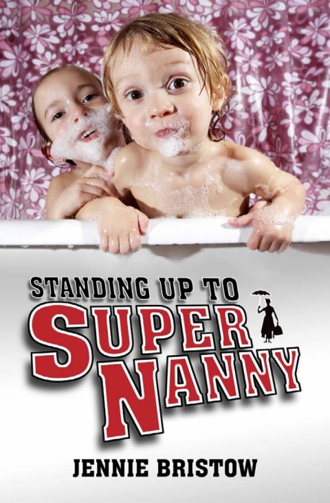 Cover image for book Standing Up to Supernanny