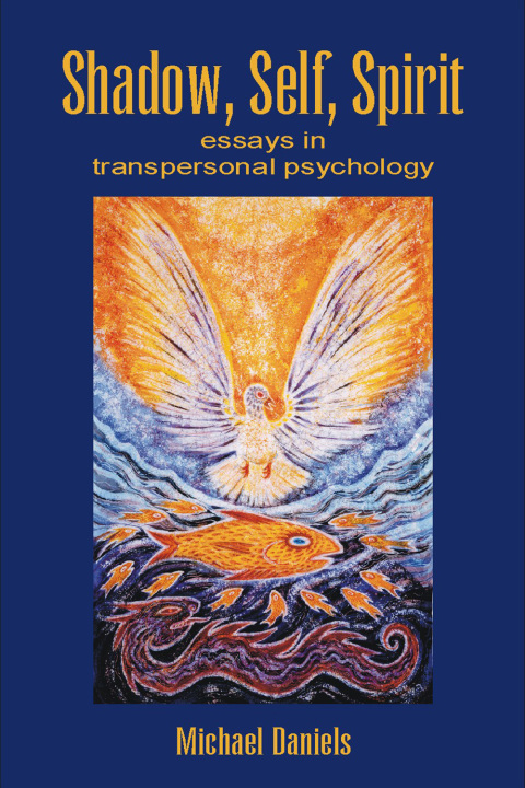 Shadow, Self, Spirit - Revised Edition
