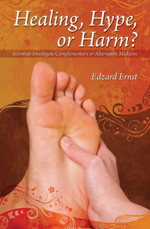 Healing, Hype or Harm? 