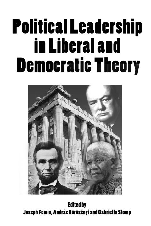 Cover image for book Political Leadership in Liberal and Democratic Theory