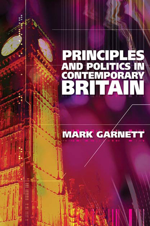 Principles and Politics in Contemporary Britain 