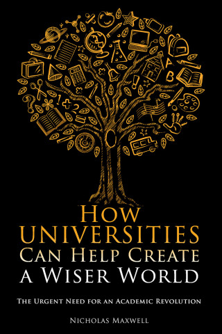 How Universities Can Help Create a Wiser World