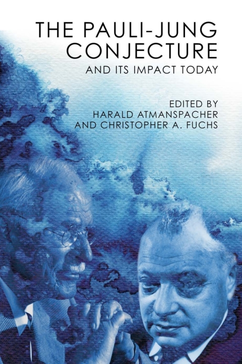 Cover image for book The Pauli-Jung Conjecture and Its Impact Today