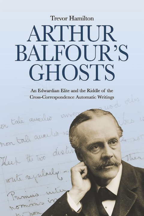 Cover image for book Arthur Balfour's Ghosts
