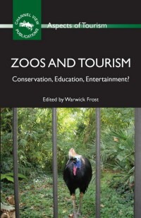 Cover image: Zoos and Tourism 1st edition 9781845411633
