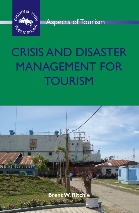 Cover image for book Crisis and Disaster Management for Tourism