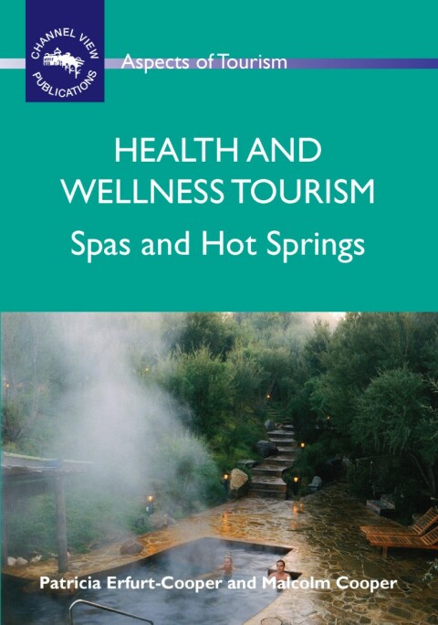 Health and Wellness Tourism 