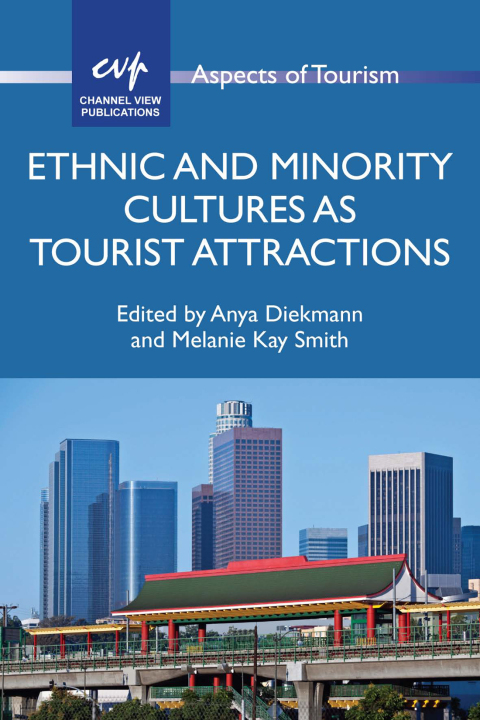 Cover image for book Ethnic and Minority Cultures as Tourist Attractions