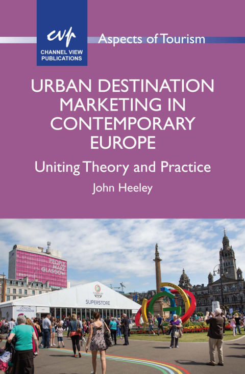 Cover image for book Urban Destination Marketing in Contemporary Europe