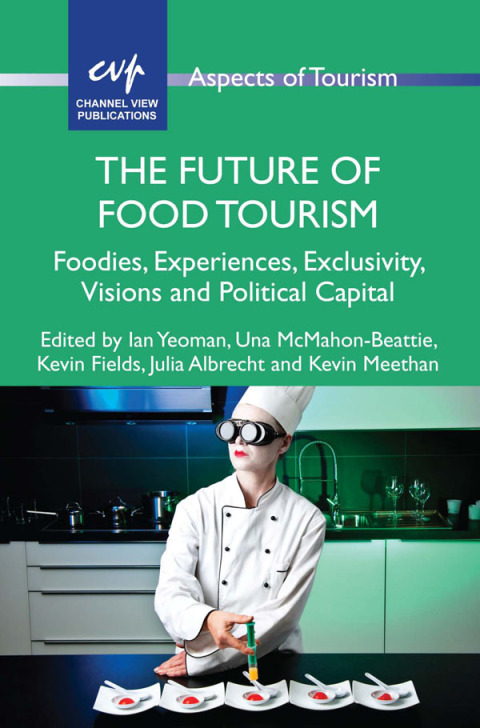 Cover image for book The Future of Food Tourism