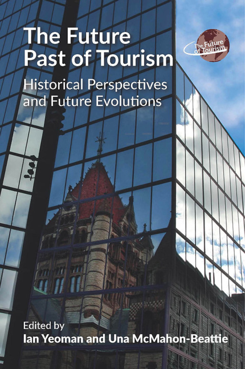 Cover image for book The Future Past of Tourism