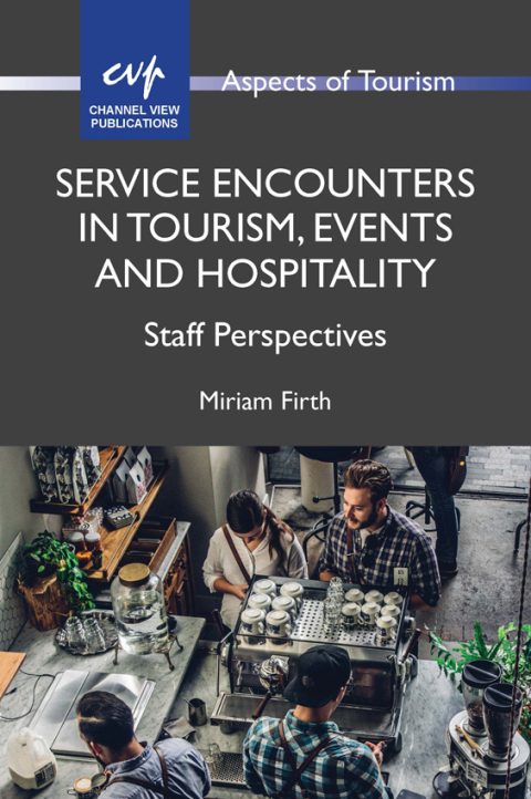 Cover image for book Service Encounters in Tourism, Events and Hospitality