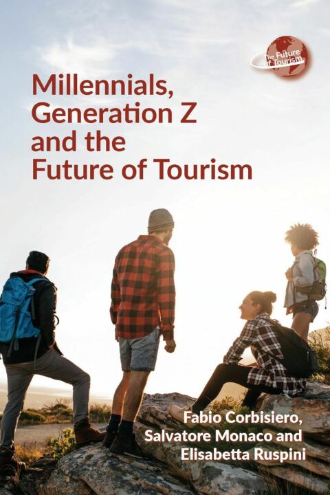 Cover image for book Millennials, Generation Z and the Future of Tourism