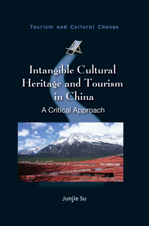 Cover image for book Intangible Cultural Heritage and Tourism in China