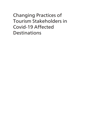 Changing Practices of Tourism Stakeholders in Covid-19 Affected Destinations