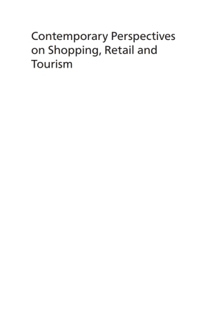 Contemporary Perspectives on Shopping, Retail and Tourism
