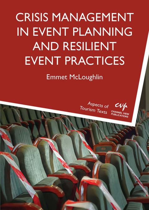 Cover image for book Crisis Management in Event Planning and Resilient Event Practices