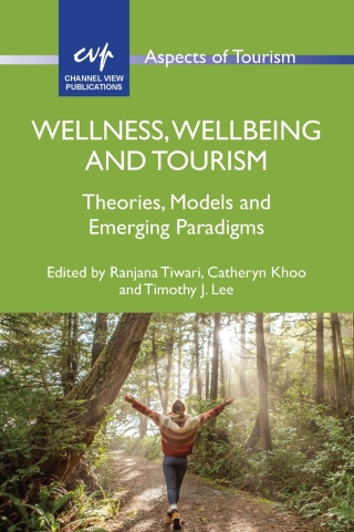 Wellness, Wellbeing and Tourism