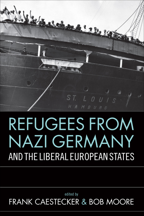 Cover image for book Refugees From Nazi Germany and the Liberal European States