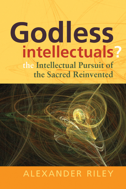 Cover image for book Godless Intellectuals?