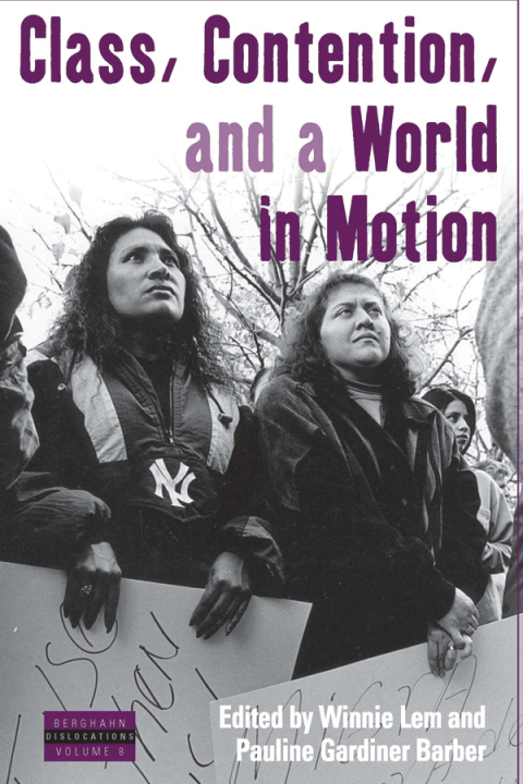 Cover image for book Class, Contention, and a World in Motion