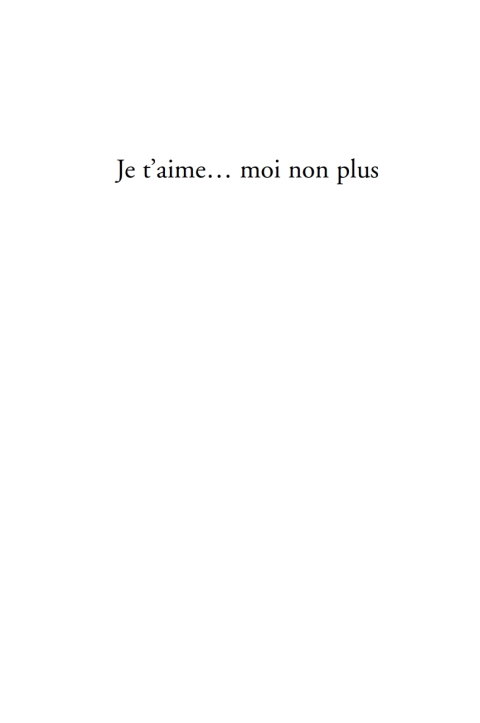 Cover image for book Je T’Aime... Moi Non Plus