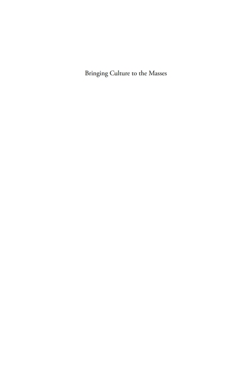 Cover image for book Bringing Culture to the Masses